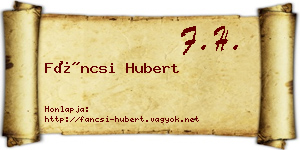 Fáncsi Hubert névjegykártya
